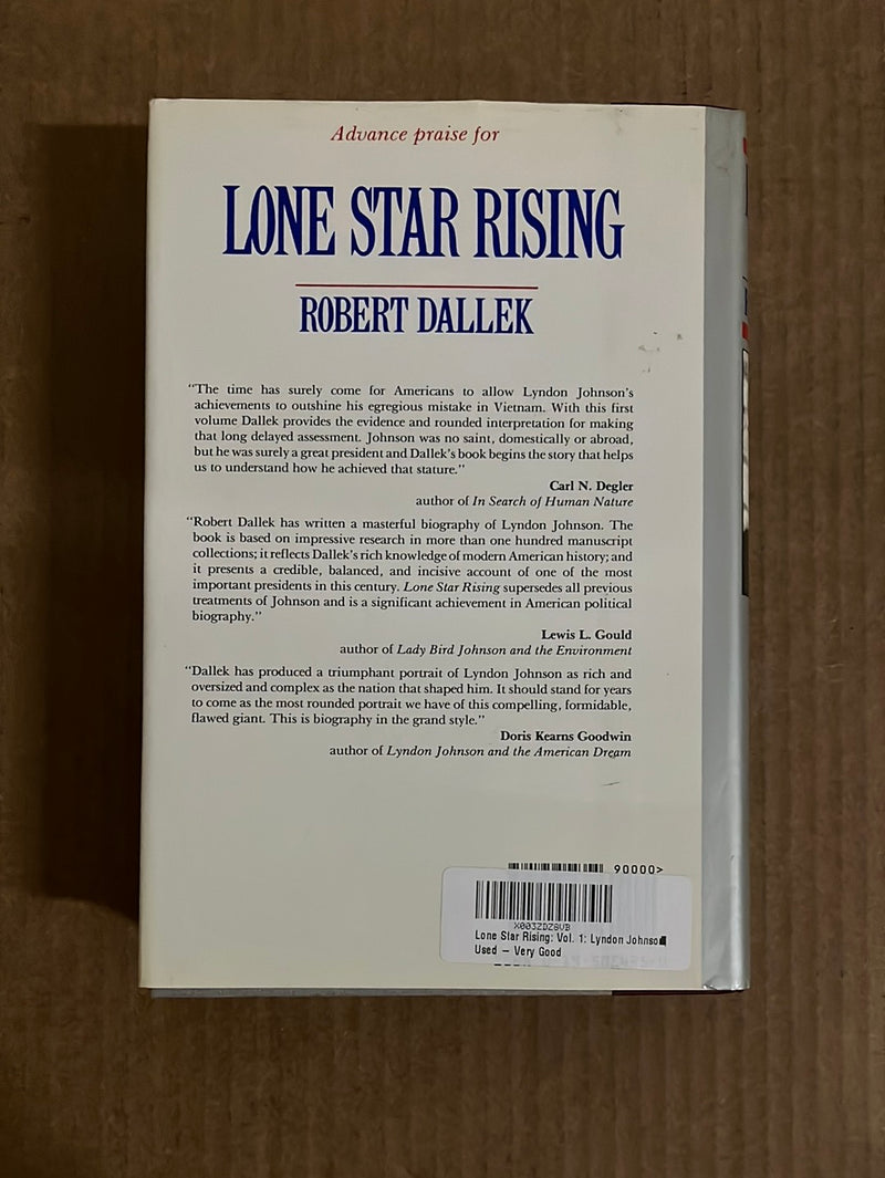 Lone Star Rising: Vol. 1: Lyndon Johnson and His Times, 1908-1960