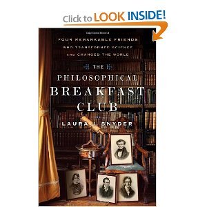 The Philosophical Breakfast Club by Laura J. Snyder - Good