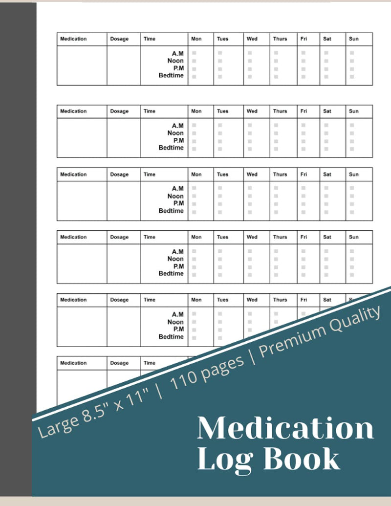 Medication Log Book: 52-Week Daily Personal Medication Administration Planner