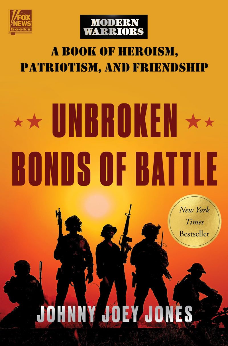 Unbroken Bonds of Battle by Johnny Joey Jones HARDCOVER