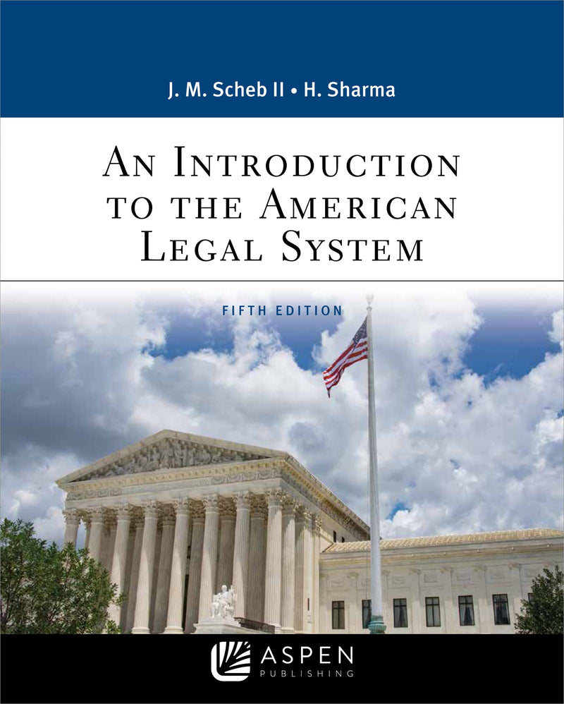 An Introduction to the American Legal System (Aspen Paralegal Series) - Very Good