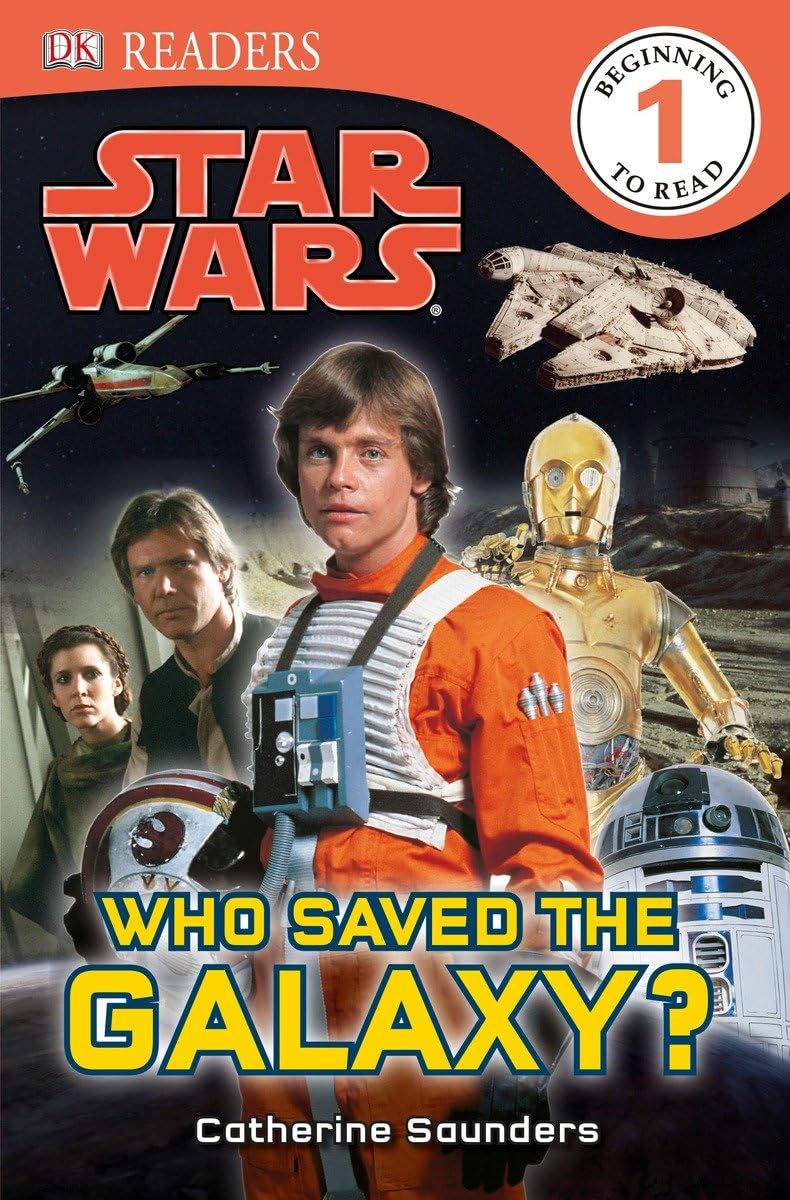 DK Readers L1: Star Wars: Who Saved the Galaxy? (DK Readers Level 1)