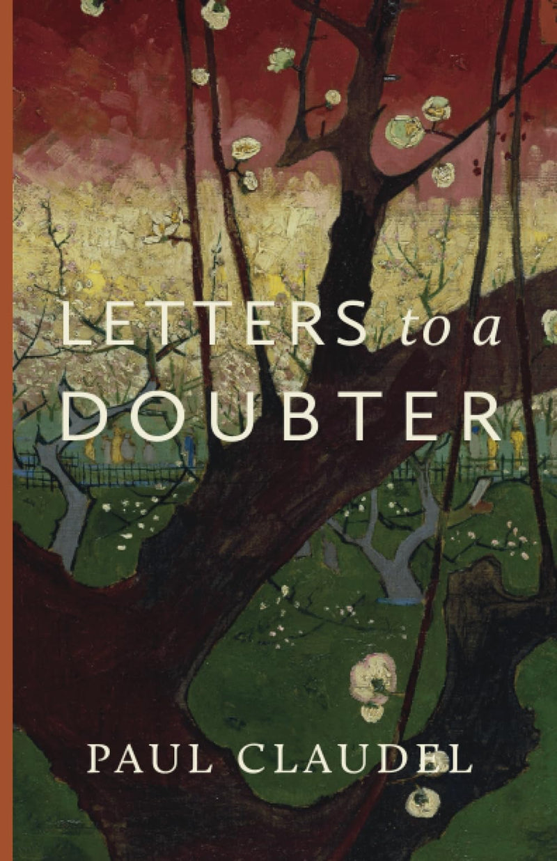 Letters to a Doubter by Paul Claudel