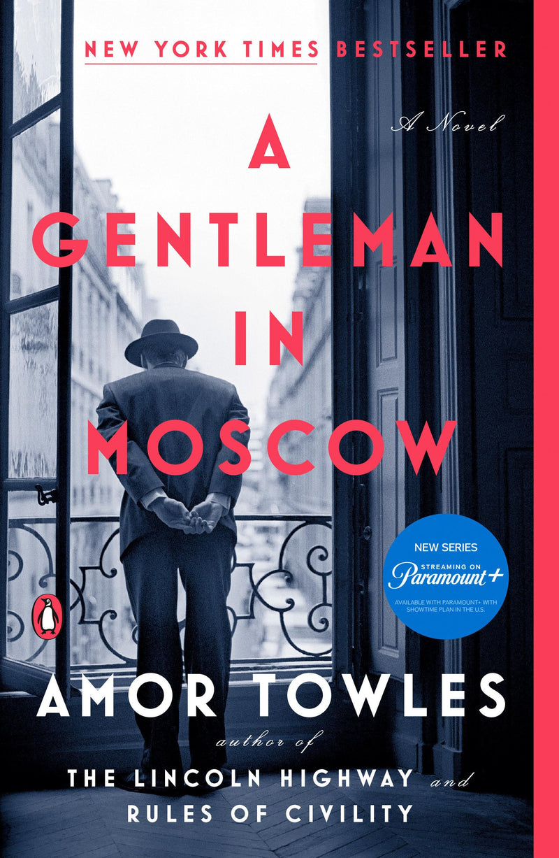 A Gentleman in Moscow by Amor Towles