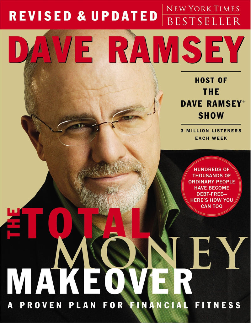 The Total Money Makeover: A Proven Plan for Financial Fitness - Very Good