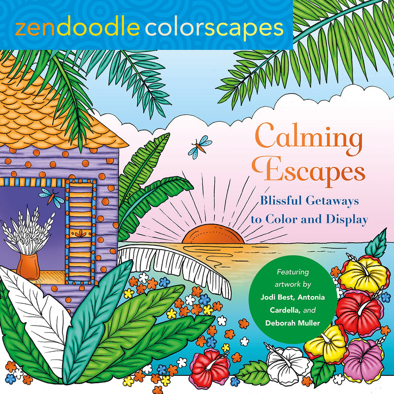 Zendoodle Colorscapes: Calming Escapes: Blissful Getaways to Color and Display